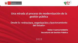 Webinar Presentación del curso MOOC quotEstructura organización y funcionamiento del Estado peruanoquotl [upl. by Nawyt]