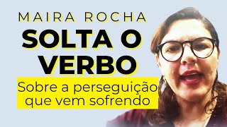 MAIRA SOLTA O VERBO E FALA TUDO SOBRE A PERSEGUIÃ‡ÃƒO QUE VEM SOFRENDO [upl. by Aisylla]