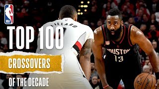 NBAs Top 100 Crossovers Of The Decade [upl. by Eletnahs]