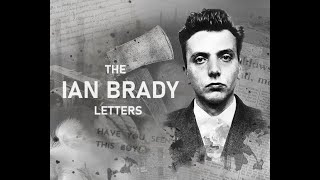 The Ian Brady Letters [upl. by Krysta]