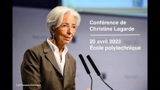 Conférence de Christine Lagarde Présidente de la Banque centrale européenne à lÉcole polytechnique [upl. by Nolahp424]