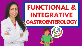 Functional amp Integrative Gastroenterology A Holistic Approach to GI Symptoms [upl. by Aitat]