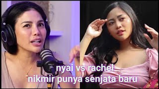 Perseteruan Nikita Mirzani dan Rachel Vennya kian memanas nyai ungkit masa lalu Rachel [upl. by Eniamart]