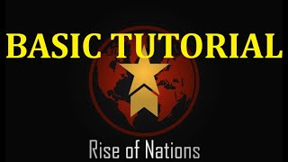 Rise Of Nations basic tutorial [upl. by Eifos]