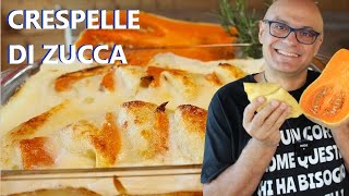 CRESPELLE con la ZUCCA ricetta crepes alla zucca al forno ripiene zucca ricette delle feste [upl. by Brandise282]