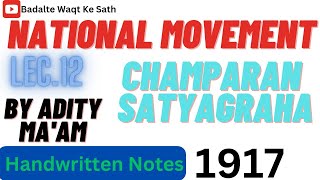 Champaran Satyagraha  National Movement Lec10  Handwritten Notes  AnAspirant [upl. by Wier]