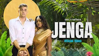 JENGA Official Video  Eric x Rathya [upl. by Bergeman238]