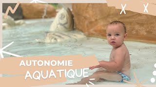 Favoriser l’autonomie aquatique de son bébé 💦 [upl. by Leira]