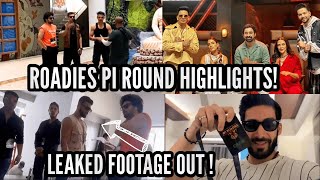 LEAKED FOOTAGE ROADIES PI ROUND HIGHLIGHTS 🔥 Exclusive Inside Scoop [upl. by Livingstone]