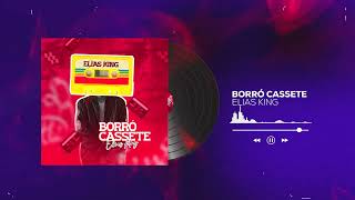 Borró Cassete ✘ EliasKing Audio Oficial ❤️ [upl. by Kara]