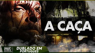 A CAÇA  FILME DE AÇÃO EM HD COMPLETO DUBLADO EM PORTUGUÊS [upl. by Chita140]