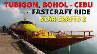 Tubigon Bohol to Cebu City Philippines Fastcraft Ride  Star Crafts 2 Barko Vlog [upl. by Gnuhp342]