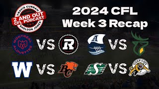 2024 cfl Week 3 Recap Blue Bombers Elks REDBLACKS Ticats lose Riders Argos Lions Als win [upl. by Gerome548]