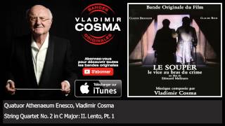 Quatuor Athenaeum Enesco Vladimir Cosma  String Quartet No 2 in C Major II Lento Pt 1 [upl. by Kalasky]