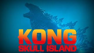 Godzilla King Of The Monsters Kong Skull Island Style Trailer [upl. by Losiram]