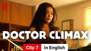 Doctor Climax Season 1 Clip 7  Trailer in English  Netflix [upl. by Anilatac]