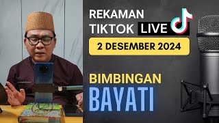 Tadarus Setoran dan Konsultasi Irama Bayati Live Tiktok 2 Desember 2024 [upl. by Melena]