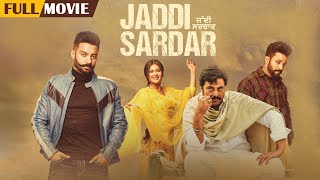 Jaddi Sardar  Full Movie  Sippy Gill Dilpreet Dhillon  New Punjabi Movie  Ohri Productions [upl. by Eelarbed]