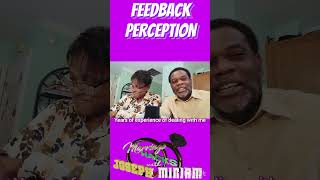 FEEDBACK PERCEPTION [upl. by Sheela]