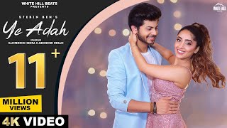 YE ADAH  Stebin Ben Official Video Samriddhi Mehra  Abhishek Nigam  Kumaar  Hindi Song 2022 [upl. by Ariahs]