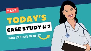 CASE STUDY  BY CAPTAIN OCULIST  CASE REVIEW 07  OPTOMETRY CLINICAL CASES [upl. by Eoz]