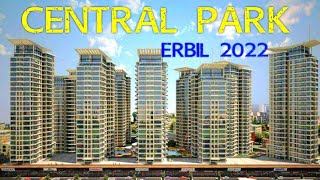 Central Park Erbil 2022 سێنتراڵ پارک [upl. by Nomaid]