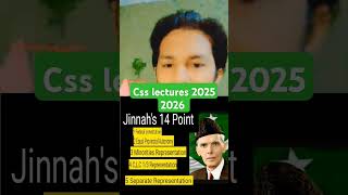 CSS lectures Pakistan Affairs Jinnah s 14 Points full lecture coming Soon 2025 2026 CSS lectures [upl. by Sivrad]