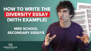 How to Write the Diversity Essay  Medical School Secondary Essays [upl. by Ahsoym27]