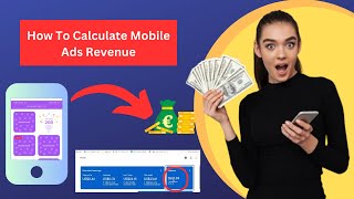 how to calculate mobile ad revenue  Admob revenue per 1000 impressions  Mayankal [upl. by Ardnaik155]