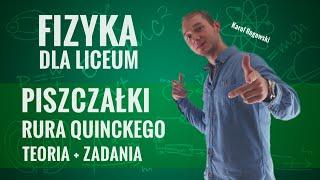 Fizyka  Piszczałki Rura Quinckego teoria i zadania [upl. by Ahkihs]