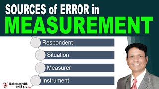 Sources of Error in Measurement  Measurement and Scaling Techniques  Research Methods [upl. by Acirred]