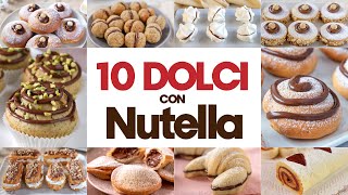 COMPILATION DI DOLCI CON NUTELLA 🤎 10 Ricette Facili e Veloci  Fatto in Casa da Benedetta [upl. by Winne]