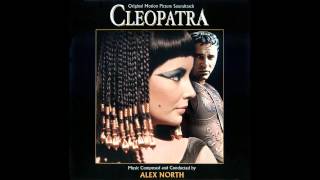 Cleopatra  Soundtrack Suite Alex North [upl. by Oznecniv866]