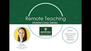 MANCOSA School of Education Remote Teaching Masterclass Phase 1 Episode 1 [upl. by Eelidnarb]