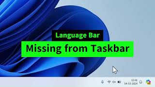 Language Bar  Language Icon Missing from the Taskbar in Windows 1011 How to FIX Two Methods [upl. by Sachiko]