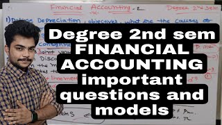 Financial Accounting degree 2nd sem important questions  How to pass financial accounting exam [upl. by Cinelli]