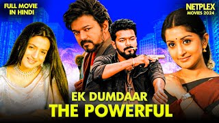 Ek Dumdaar The Powerful  New Released South Indian Movie Hindi Dubbed 2024  Vijay  Amisha Patel [upl. by Hayalat]