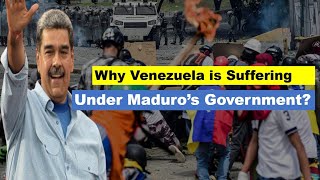 Why Venezuela is Suffering Under Maduro’s Government [upl. by Modern]