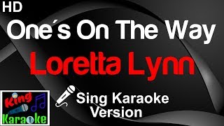 🎤 Loretta Lynn  Ones On The Way Karaoke VersionKing Of Karaoke [upl. by Tindall518]