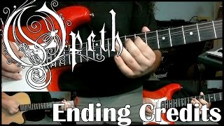 Opeth  Ending Credits Cover  Only Guitars [upl. by Aititil]