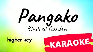 Pangako  Kindred Garden KARAOKE higher key [upl. by Eillom]