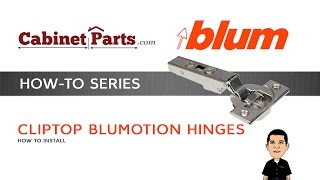 How to Install and Adjust a Blum Cliptop 110 degree Blumotion Hinge  Cabinetpartscom [upl. by Hildegaard]