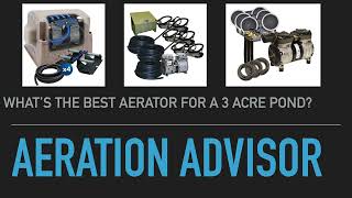 The Best Aerators For A 3 Acre Pond  Four Models Reviewed [upl. by Teador872]