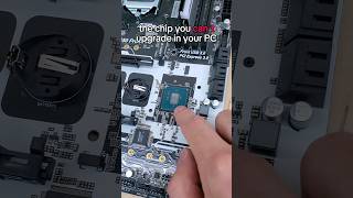 the chip in your PC you cannot upgrade [upl. by Arivle]