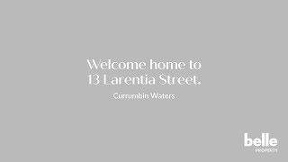 13 Larentia Street Currumbin Waters [upl. by Kloman557]