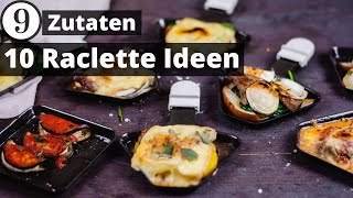 Du suchst noch Raclette Ideen 9 Zutaten für 10 Raclette Ideen [upl. by Htebaile]