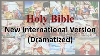 AudioBible NIV 01 Genesis Dramatized New International Version High Quality [upl. by Nivlac]