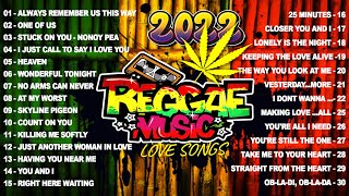 BEST ENGLISH REGGAE LOVE SONGS 2022  MOST REQUESTED REGGAE LOVE SONGS 2022  TOP 100 REGGAE SONGS [upl. by Anne-Marie]