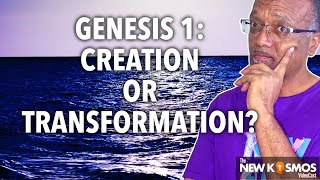 Genesis One Origin or Transformation [upl. by Jerrine]