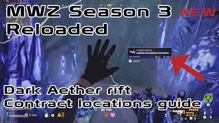 Contract locations GUIDE in the Dark Aether for Season 3 Reloaded  COD MWZ [upl. by Aiz]